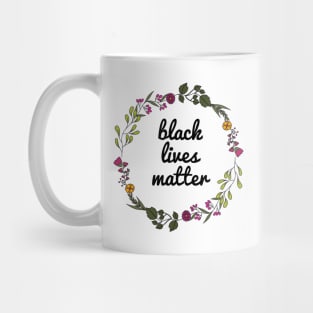 Black Lives Matter - Floral design Mug